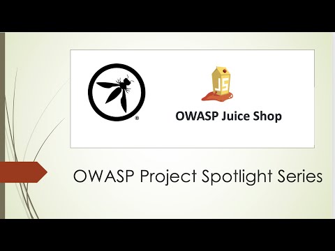 OWASP Spotlight - Project 25 - OWASP Juice Shop