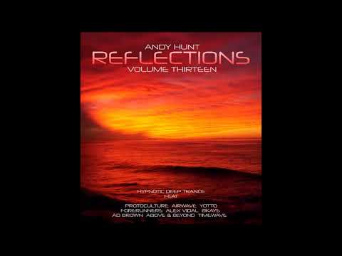 Andy Hunt - Reflections Vol 13 - Deep Hypnotic Trance