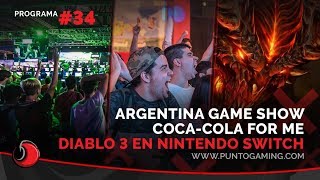 PuntoGaming #34: ¡Todo sobre #ArGameShowForMe y te mostramos Diablo III en Nintendo Switch!