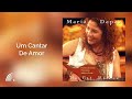Maria Dapaz - Um Cantar De Amor (Da Cor Morena)(Áudio Oficial)