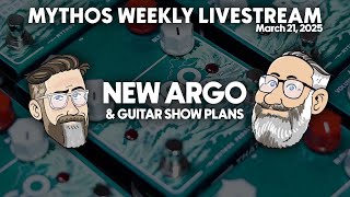 Video thumbnail for Argo Boost Deluxe & Amigo Guitar Show | Mythos Weekly Livestream by Mythos Pedals