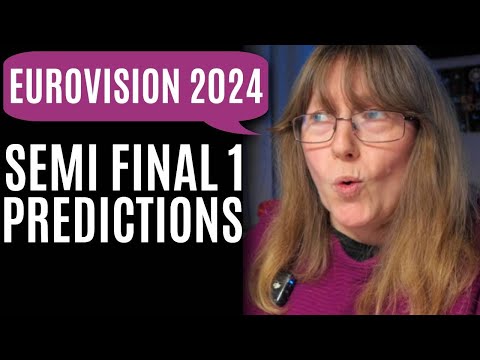 Semi Final 1 Predictions - Eurovison 2024