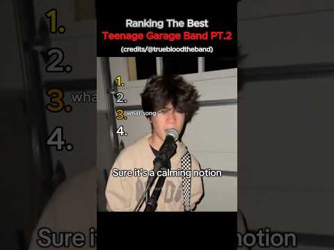 Ranking The Best "Teenage Garage Band" Videos PT.2!  @truebloodtheband