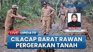 Jalanan Sampai Rusak Parah! Cilacap Barat Rawan Pergerakan Tanah, Masyarakat Minta Kaji dari PVMBG