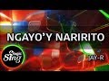[MAGICSING Karaoke] JAY-R  - NGAYO'Y NARIRITO  karaoke | MAGICSING