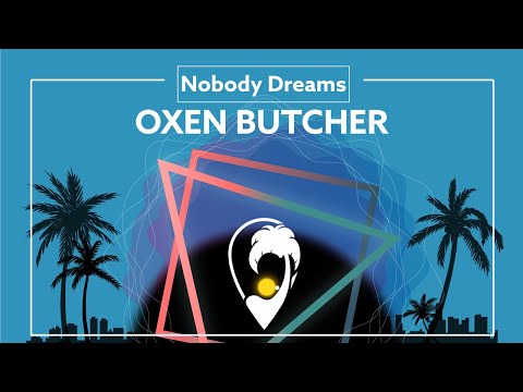 Oxen Butcher (Ft. Syon) - Nobody Dreams (Five Days Remix) [Lyric Video]