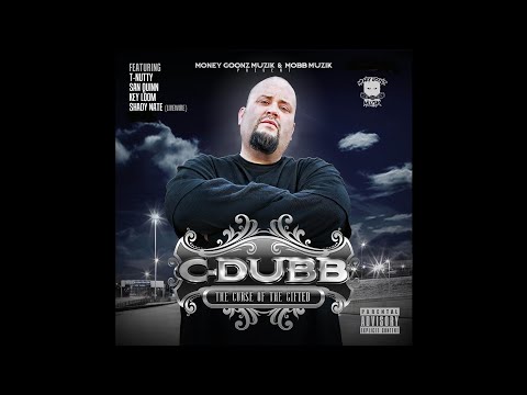 C-DUBB - U GOTTA DIE Ft X-RAIDED X KEY LOOM