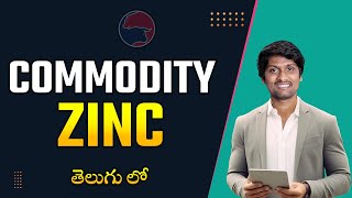 Commodity Zinc Explained: Complete Trading Guide
