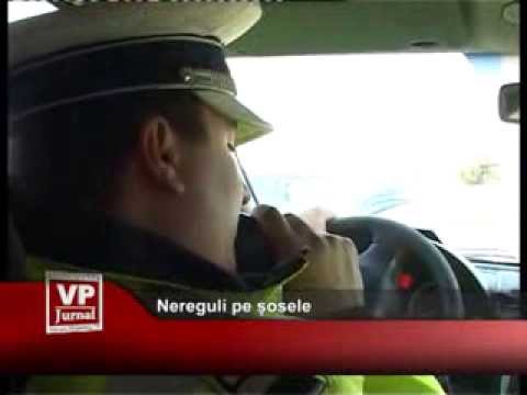 Nereguli pe șosele