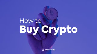 How to buy Crypto with Easy Crypto