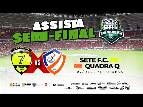 SETE x QUADRA Q - Semifinal Municipal de Baixa Grande 2025  - 07/12/2025 as 14:30h