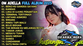 Download lagu BENCI KU SANGKA SAYANG - KANDAS - LUKA DI UJUNG PENANTIAN - OM ADELLA FULL ALBUM TERBARU 2025 mp3 Download lagu BENCI KU SANGKA SAYANG - KANDAS - LUKA DI UJUNG PENANTIAN - OM ADELLA FULL ALBUM TERBARU 2025 mp3