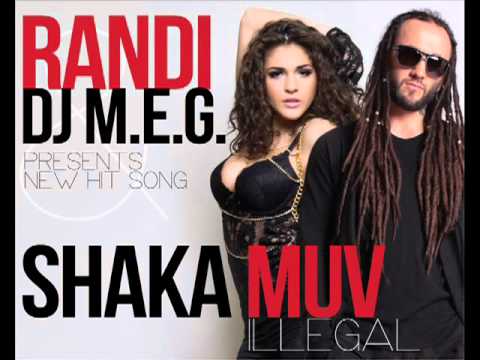 Shaka Muv ft. DJ M.E.G. - Illegal (Official)