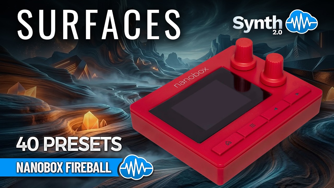 TPL109 - Surfaces - 1010 Music Nanobox Fireball ( 40 presets ) - Video Preview 1