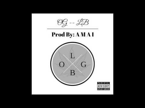 OG -- LB (prod. A M A I)