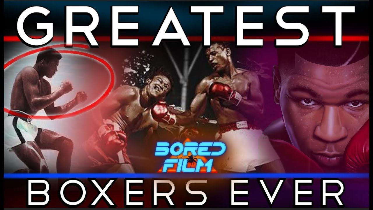 10 Greatest Boxers Ever