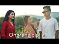 Pagol Ong•angjolpila- Silvan Marak ft Elisha Rabha|| Official music video......