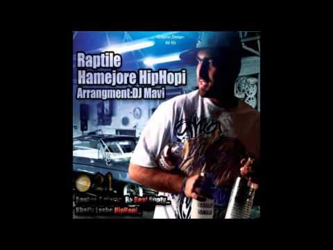 Raptile - Hamejore HipHopi ( HQ + DL LINK )
