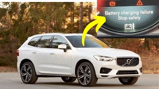Volvo XC60 “Battery charging failure, stop safely” warning
