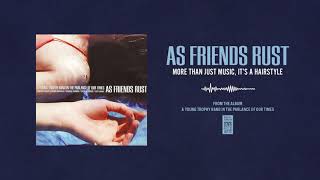 Music video thumbnail preview for As Friends Rust \ by As Friends Rust