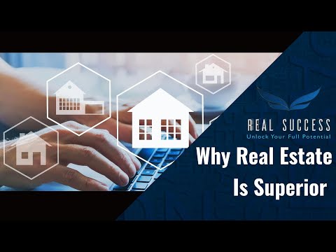 Why Real Estate Investing Is Superior