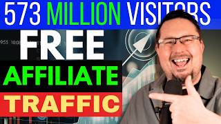 573 MILLION Visitors! FREE Affiliate Marketing Traffic