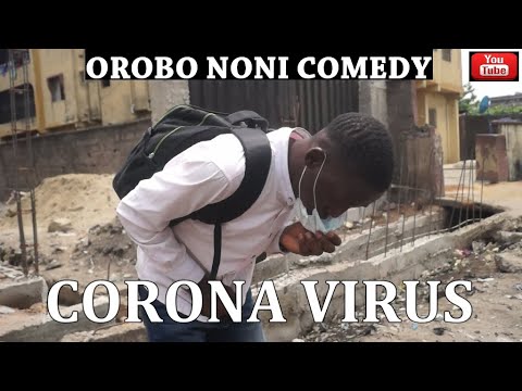 Yawa Skits x Mark Angel Comedy - Corona Virus (Orobo Noni Comedy)