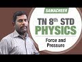 Force And Pressure 8th Std Physics 8th Std Science