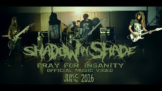 Shadow In Shade-Pray For Insanity (Deathcore)
