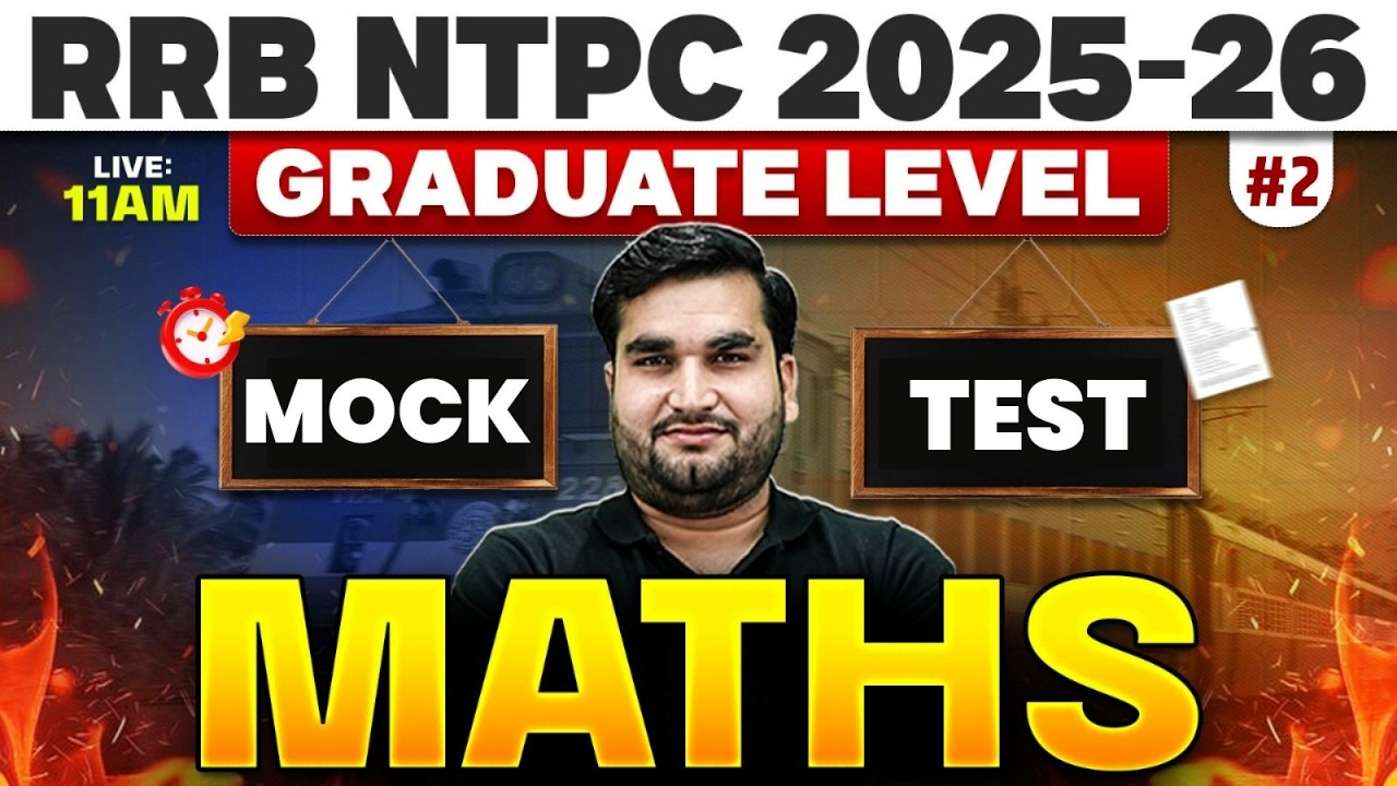 RRB NTPC Graduate Level Maths 2026 | RRB NTPC Maths Mock Test #2 | RRB NTPC Maths Class By Manoj Sir