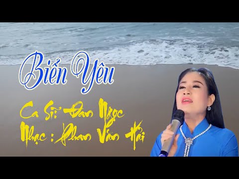 Biển yêu - Đan Ngọc