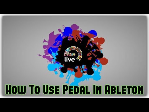 How To Use Pedal In Ableton