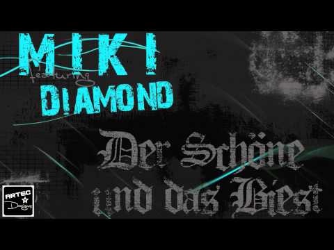 M.I.K.I feat. Diamond - Der Schöne und das Biest