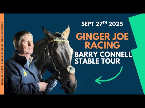 Barry Connell 2025/26 Stable Tour | Marine Nationale | William Munny | Ksar Fatal | Ginger Joe Sport