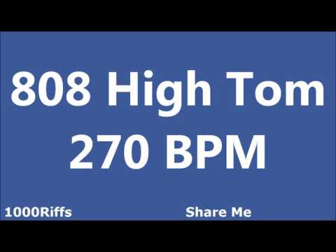 808 High Tom Metronome : 270 BPM