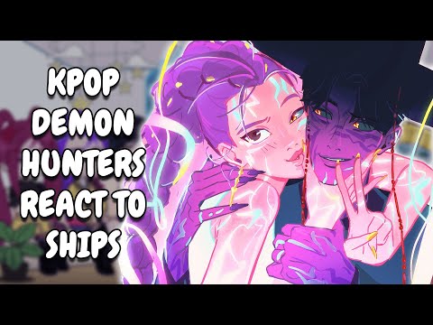 KPop Demon Hunters React To Ships || Gacha React
