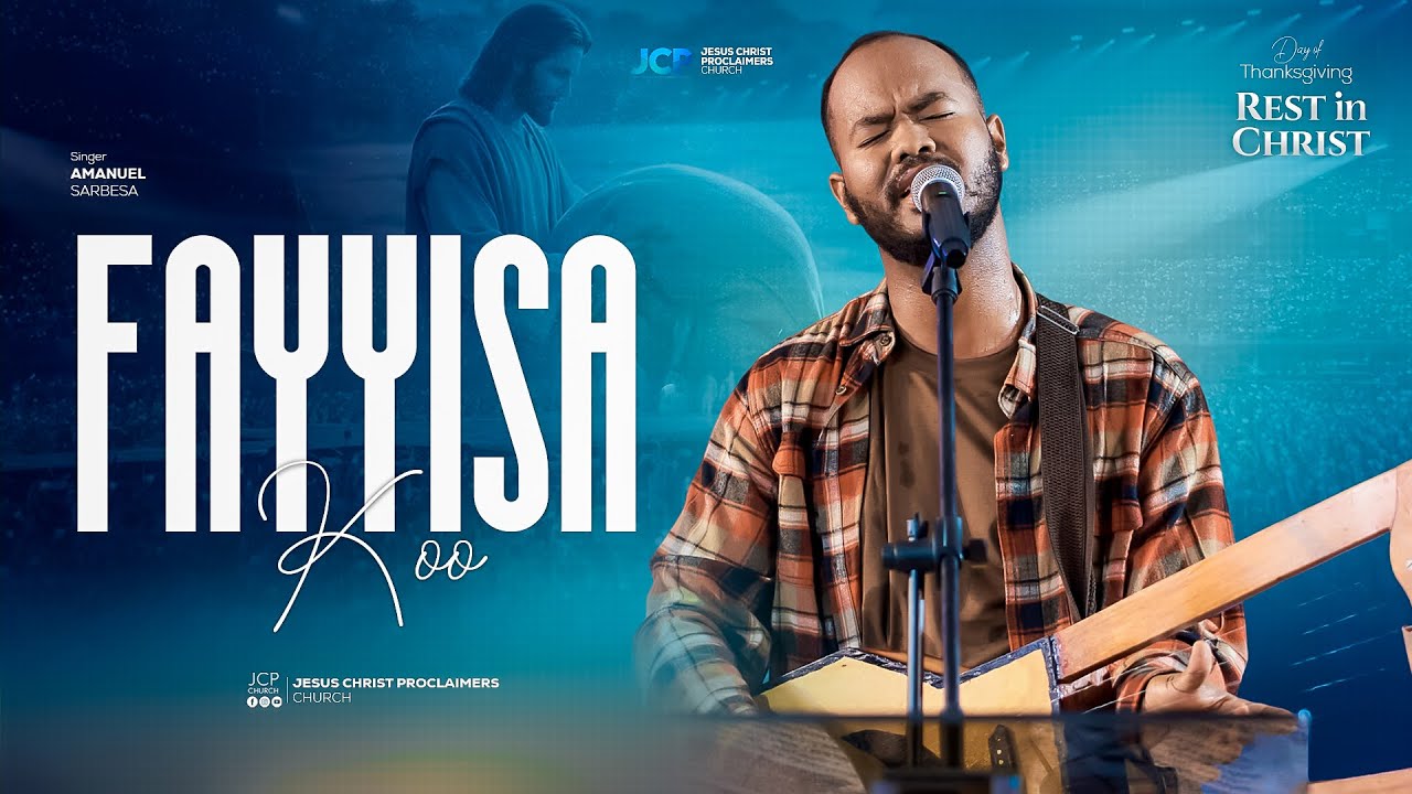 SINGER || AMAANU'EL SARBESA || FAYYISAA KOO || SAGANTAA ADDAA ||JCP MULTIMEDIA || 2026
