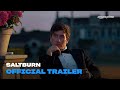 Saltburn | Official Trailer | Amazon Prime