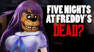 FIVE NIGHTS AT FREDDY'S DEAD? - Dude Soup Podcast #130