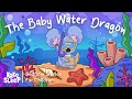 The Baby Water Dragon Calming Stories To Help Kids Sleep Better
