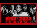 Hot Right Now Best Of 2024 Best Hip Hop R B Rap Songs Of 2024 New Year 2025 Mixtape