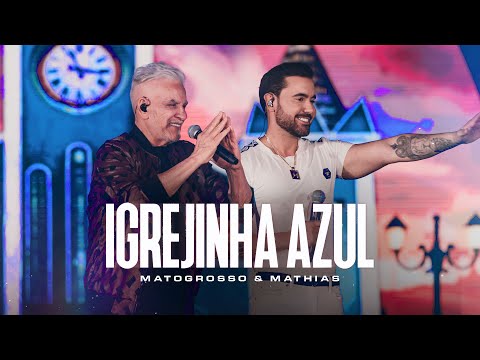 Matogrosso e Mathias - Igrejinha Azul | DVD Zona Rural 02