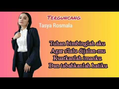TERGUNCANG - Tasya Rosmala - OM ADELLA | Musik Lirik