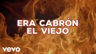Era Cabron El Viejo Lyrics English Translation