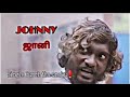 WHATSAPP STATUS JOHNNY SINGLE PUNCH BEST OF JOHNNY SCENES MADRAS