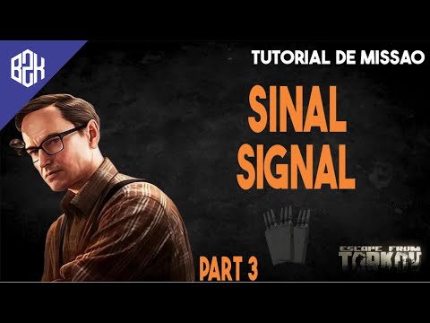 Sinal PT3 - Signal   Part 3 - Missão do Mecânico - Mechanic Task Guide - Escape From Tarkov