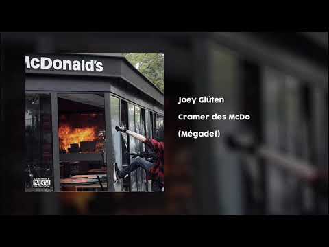 Joey Glüten - Cramer des McDo (Mégadef)