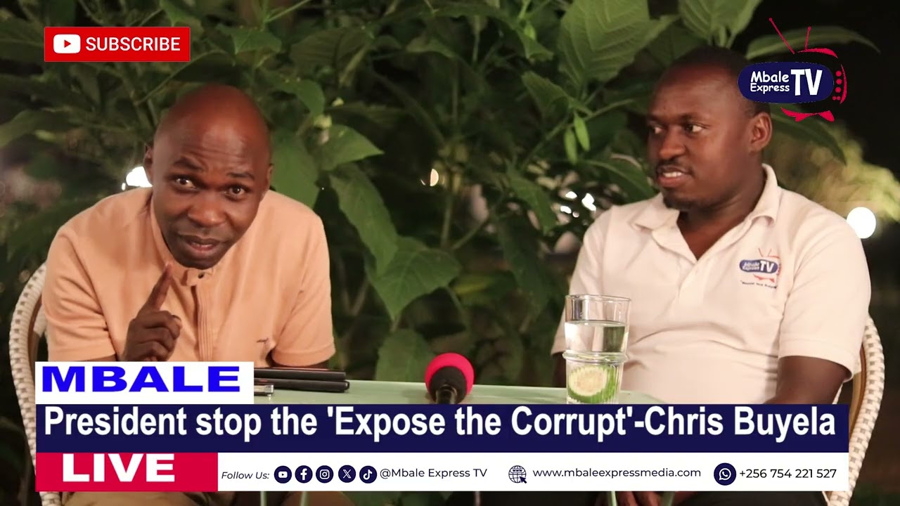 President Museveni may stop the expose the corrupt campaign - Chris Buyela 