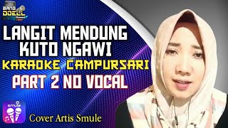 Download lagu LANGIT MENDUNG KUTO NGAWI KARAOKE CAMPURSARI - Duet Bersama Artis Smule Cover Part 2 No Vocal mp3 Download lagu LANGIT MENDUNG KUTO NGAWI KARAOKE CAMPURSARI - Duet Bersama Artis Smule Cover Part 2 No Vocal mp3