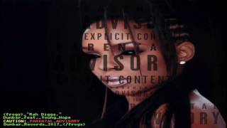 DUNBAR "RAH DIGGA" FT. YOUNG HOPE (HHIR EXCLUSIVE - OFFICIAL AUDIO) 🐸